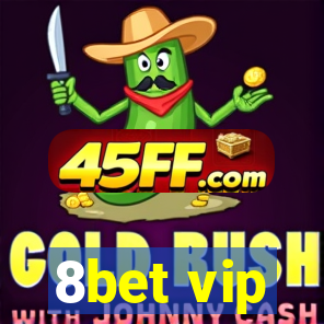 8bet vip
